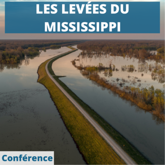 Conférence sur les levées du Mississippi